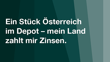 Handel mit Bundesanleihen Ein Stück Österreich im Depot – mein Land zahlt mir Zinsen.